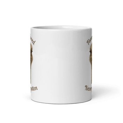 White Glossy Mug- Forever loved Never Forgotten #CC023
