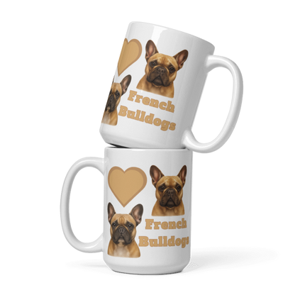 White Glossy Mug - Love French Bulldogs- #LA016