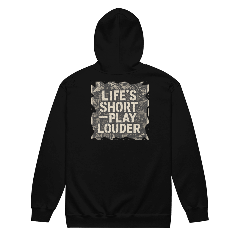 Gildan Unisex Heavy Blend Zip Hoodie- Life is Short- Play Louder #MU025 *Back Print*