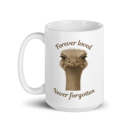 White Glossy Mug- Forever loved Never Forgotten #CC023